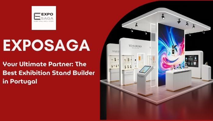 Your Ultimate Partner: The Best Exhibition Stand Builder in Portugal